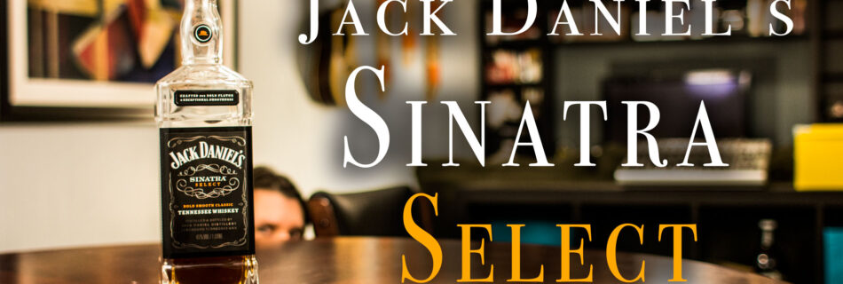 Jack Daniel's Sinatra Select